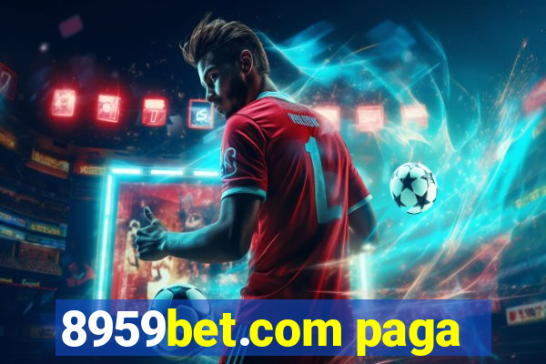 8959bet.com paga